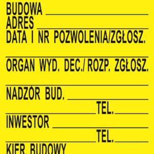 TABLICA INFORMACYJNA BUDOWLANA  700*900MM - TAB 70*90