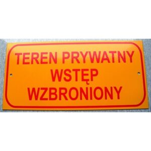 TABLICA MAŁA 10*20CM TEREN PRYWATNY WSTĘP WZBRONIONY - TAB T003